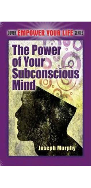 Power of Your Subconscious Mind