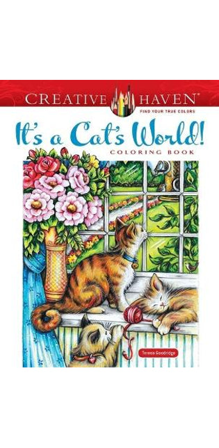 Creative Haven It's a Cat's World! Coloring Book