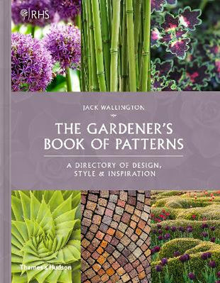 RHS The Gardener’s Book of Patterns
