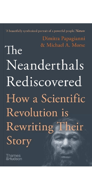 Neanderthals Rediscovered