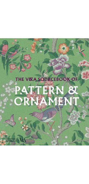 V&A Sourcebook of Pattern and Ornament (Victoria and Albert Museum)