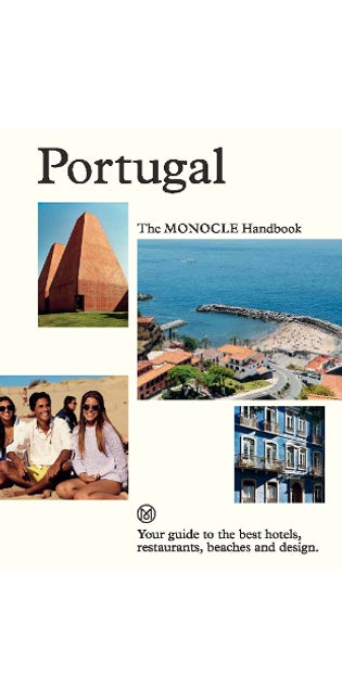 Portugal: The Monocle Handbook