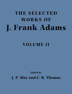 Selected Works of J. Frank Adams