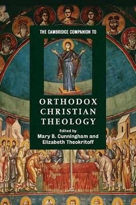 Cambridge Companion to Orthodox Christian Theology