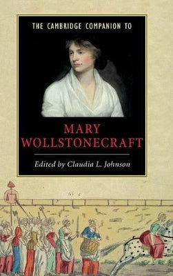 Cambridge Companion to Mary Wollstonecraft