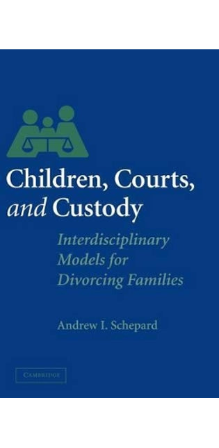 Children, Courts, and Custody