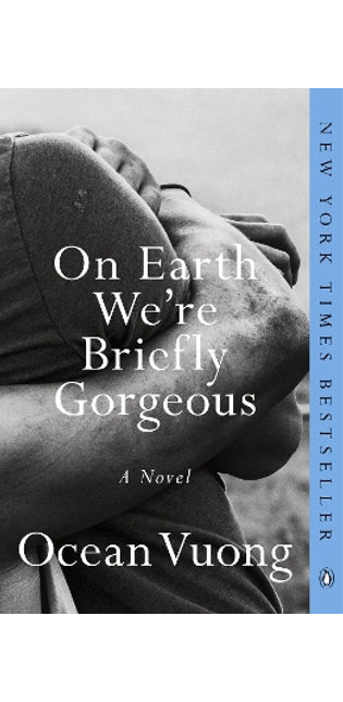 On Earth We're Briefly Gorgeous