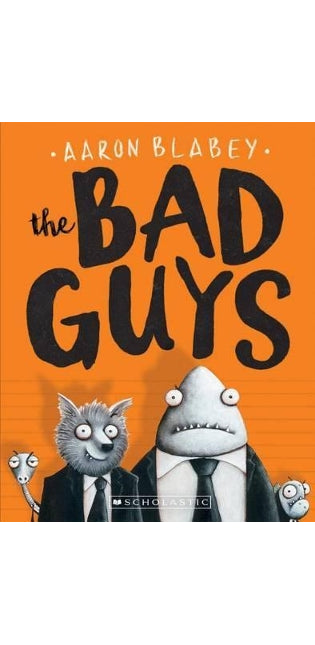Bad Guys (the Bad Guys #1)