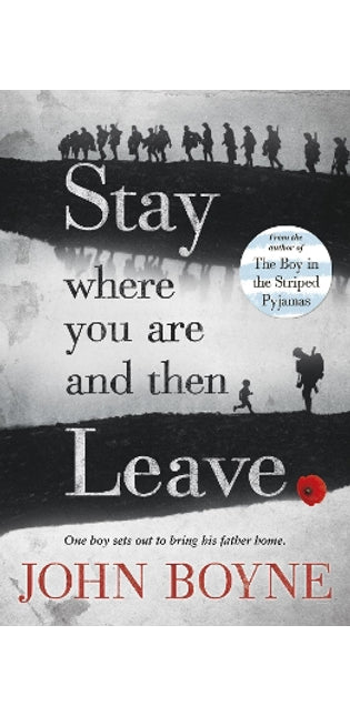 Stay Where You Are And Then Leave
