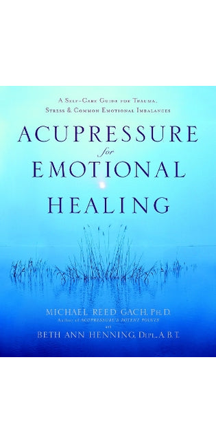 Acupressure for Emotional Healing
