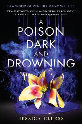 Poison Dark and Drowning (Kingdom on Fire, Book Two)