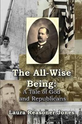 "The All-Wise Being" A Tale of God and Republicans