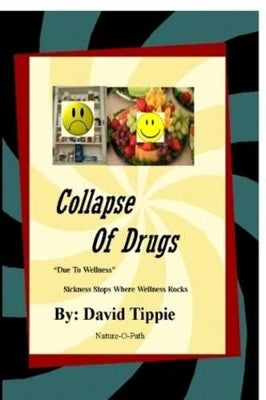 "Collapse of Drugs" Due to Wellness