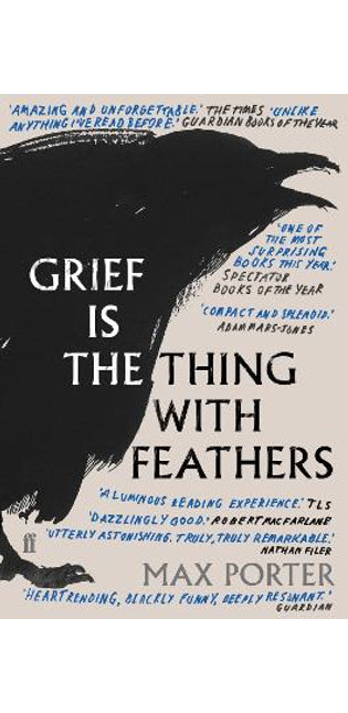 Grief Is the Thing with Feathers