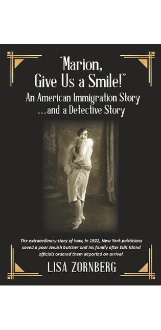 "Marion, Give Us a Smile!" An American Immigration Story ... and a Detective Story