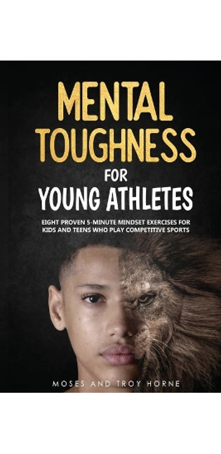 Mental Toughness For Young Athletes