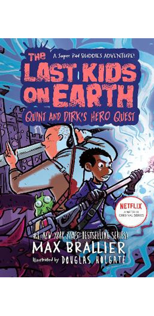 Last Kids on Earth: Quint and Dirk's Hero Quest