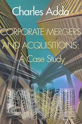 Corporate Mergers and Acquisitions