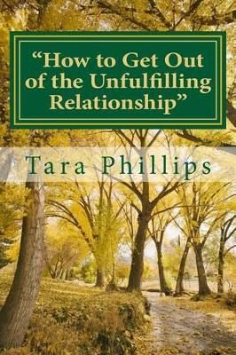 "How to Get Out of the Unfulfilling Relationship"