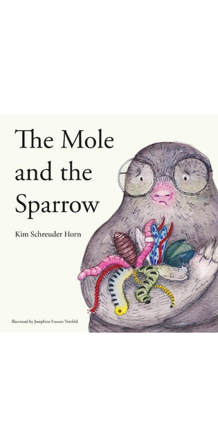Mole And The Sparrow