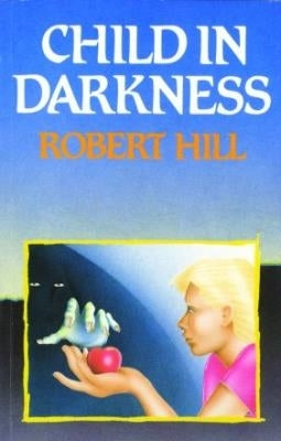 Child in Darkness: (11-14)