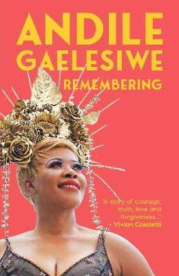 Andile Gaelesiwe: Remembering
