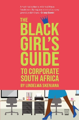 Black Girl's Guide to Corporate South Africa