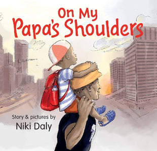 On My Papa's Shoulders