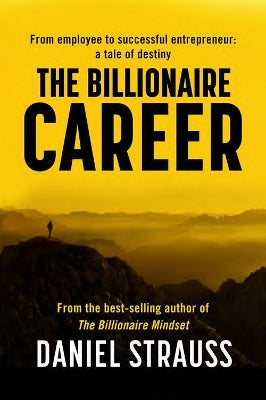 Billionaire Career