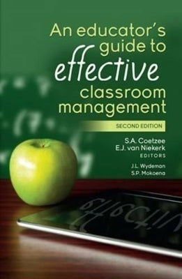 educator's guide to effective classroom management