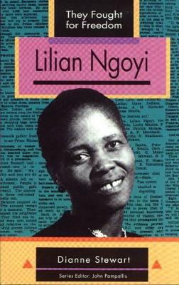 They Fought for Freedom: Lilian Ngoyi: Grade 10 - 12