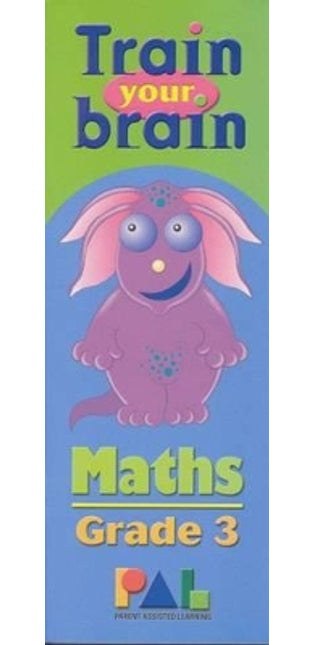 Train your brain Maths Grade 3: Grade 3