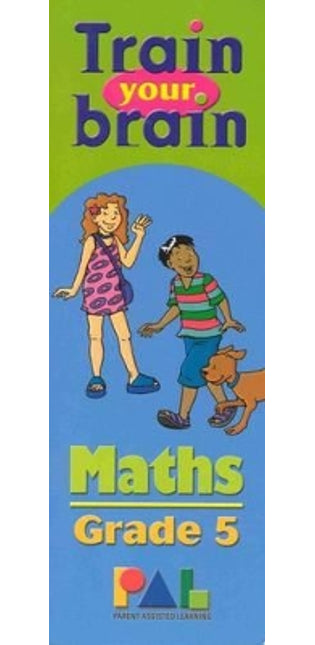 Train your brain Maths Grade 5: Grade 5