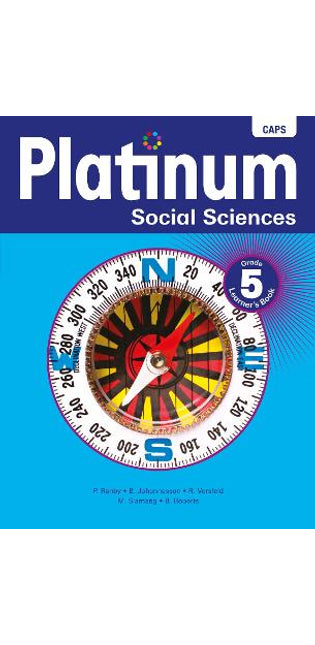 Platinum Social Sciences Grade 5 Learner's Book: Grade 5: Learner's book