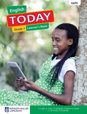 English Today First Additional Language Grade 7 Learner's Book: Grade 7: Learner's Book