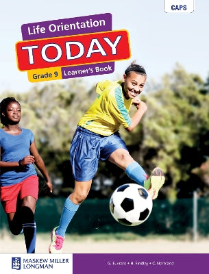Life Orientation Today Grade 9 Learner's Book