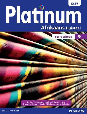 Platinum Afrikaans Huistaal Graad 9 Leerderboek: Graad 9: Leerderboek