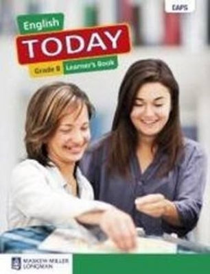 English Today First Additional Language Grade 8 Learner's Book: Grade 8: Learner's Book