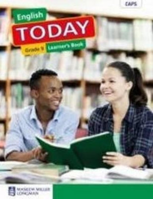 English Today First Additional Language Grade 9 Learner's Book: Grade 9: Learner's Book