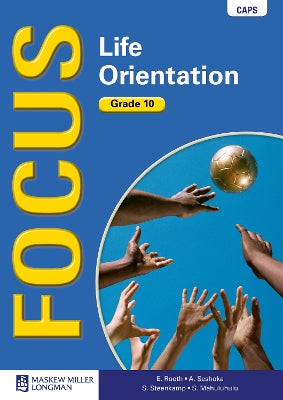 Focus life orientation: Gr 10: Textbook