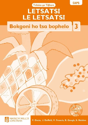 Letsatsi le letsatsi bokgoni ho tsa bophelo: Gr 3: Teacher's guide