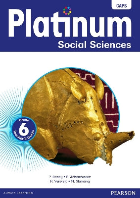 Platinum social sciences CAPS: Gr 6: Teacher's guide