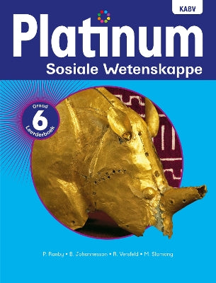 Platinum Sosiale Wetenskappe Graad 6 Leerderboek: Graad 6: Leerderboek