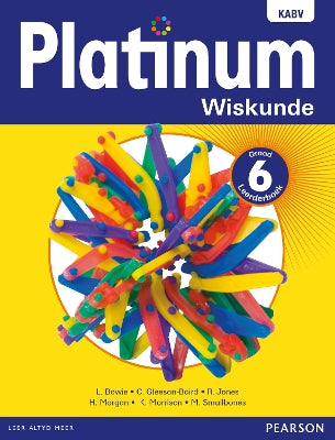 Platinum Wiskunde Graad 6 Leerderboek: Graad 6: Leerderboek
