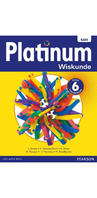 Platinum Wiskunde Graad 6 Leerderboek: Graad 6: Leerderboek