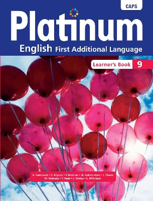Platinum English First Additional Language Grade 9 Learner's Book: Grade 9: Learner's book