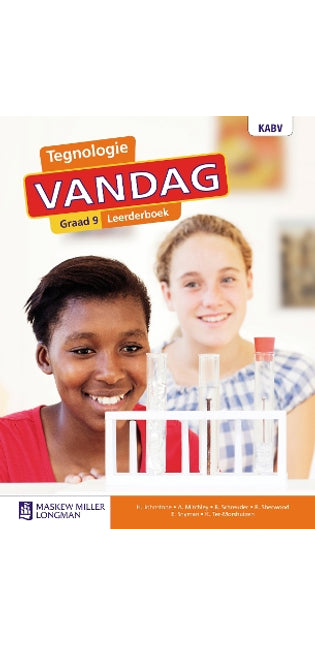 Tegnologie Vandag Graad 9 Leerderboek: Grade 9: Leerderboek