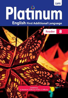 Platinum English First Additional Language Grade 8 Reader: Grade 8
