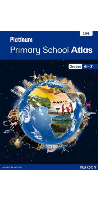 Platinum Primary School Atlas: Grades 4-7