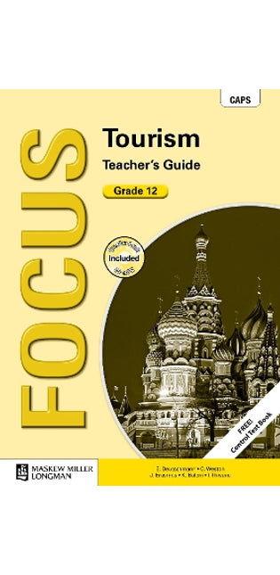 Focus tourism CAPS: Gr 12: Teacher's guide